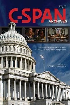 portada C-Span Archives an Interdisciplinary Resource for Discovery, Learning, and Engagement