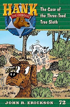 portada The Case of the Three-Toed Sloth (Hank the Cowdog) (en Inglés)