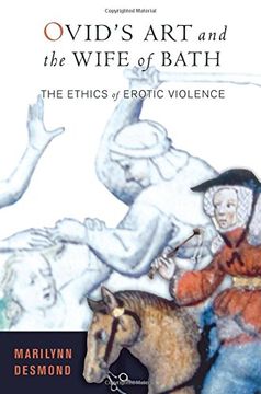 portada Ovid's art and the Wife of Bath: The Ethics of Erotic Violence (in English)