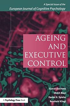 portada Ageing and Executive Control: A Special Issue of the European Journal of Cognitive Psychology (Special Issues of the Journal of Cognitive Psychology) (en Inglés)