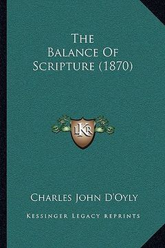 portada the balance of scripture (1870) (en Inglés)