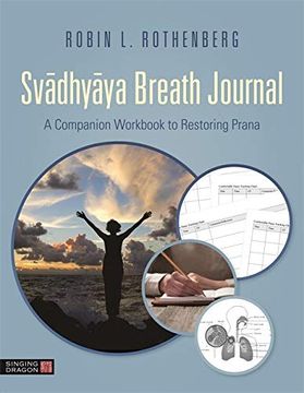 portada Svadhyaya Breath Journal: A Companion Workbook to Restoring Prana (en Inglés)
