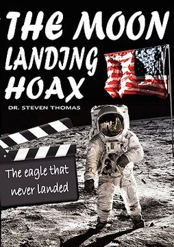 portada the moon landing hoax: the eagle that never landed (in English)