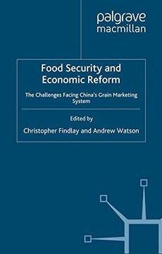portada Food Security and Economic Reform: The Challenges Facing China’s Grain Marketing System (Studies on the Chinese Economy)