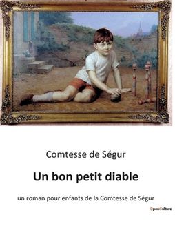 portada Un bon petit diable: un roman pour enfants de la Comtesse de Ségur (en Francés)
