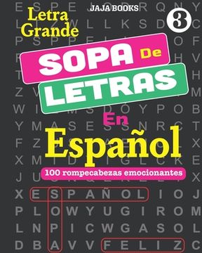 portada Sopa de Letras en Español; Vol. 3: 100 Rompecabezas Emocionantes (100 Temas Emocionantes en Español)