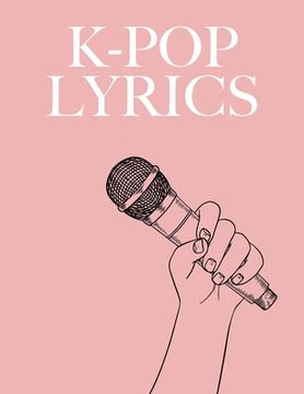 portada K-Pop Lyrics: Workbook for learning Korean with K-Pop (in English)