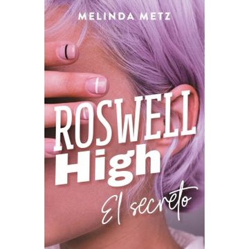 portada El Secreto (Roswell High) (in Spanish)