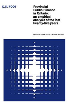 portada Provincial Public Finance in Ontario: An Empirical Analysis of the Last Twenty-five Years (Ontario Economic Council Research Studies)