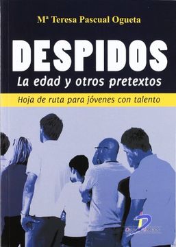 Despidos: La Edad y Otros Pretextos
