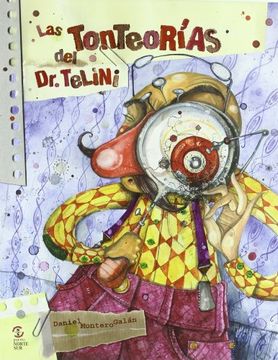 portada LAS TONTEORIAS DEL DR. TELINI