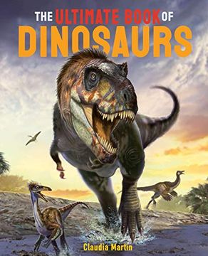 portada The Ultimate Book of Dinosaurs (en Inglés)