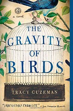 portada The Gravity of Birds: A Novel (en Inglés)