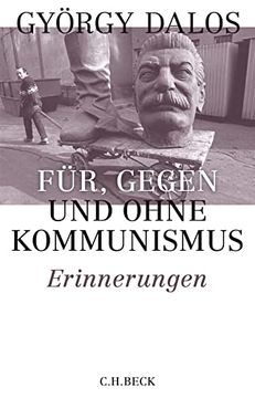 portada Für, Gegen und Ohne Kommunismus: Erinnerungen (en Alemán)