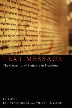 portada Text Message: The Centrality of Scripture in Preaching (en Inglés)