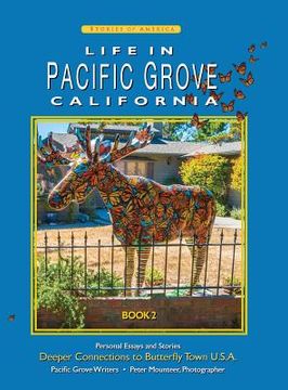 portada Life In Pacific Grove: Deeper Connections (en Inglés)