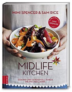 portada Midlife Kitchen: Gesund und Genussvoll Durch die Wechseljahre (en Alemán)