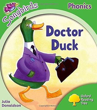 portada Oxford Reading Tree Songbirds Phonics: Level 2: Doctor Duck