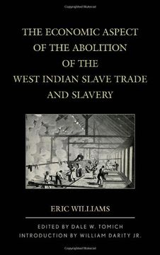 portada The Economic Aspect of the Abolition of the West Indian Slave Trade and Slavery (World Social Change)