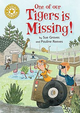 portada One of our Tigers is Missing! Independent Reading Gold 9 (Reading Champion) 