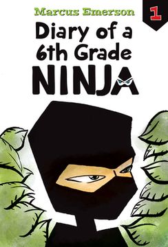 portada Diary of a 6th Grade Ninja: #1 (in English)
