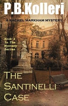 portada The Santinelli Case (Rachel Markham Mystery Series) (Volume 4)