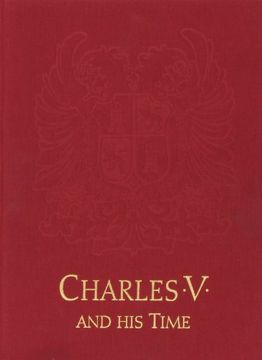portada Charles v and his Time (in Spanish)