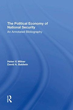 portada The Political Economy of National Security: An Annotated Bibliography (en Inglés)