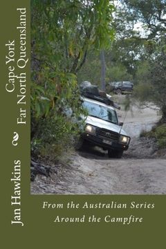 portada Cape York: Far North Queensland (Around the Campfire) (Volume 8) (en Inglés)