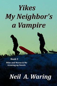 portada Yikes - My Neighbor's a Vampire (en Inglés)