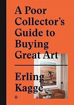 portada A Poor Collector's Guide to Buying Great Art