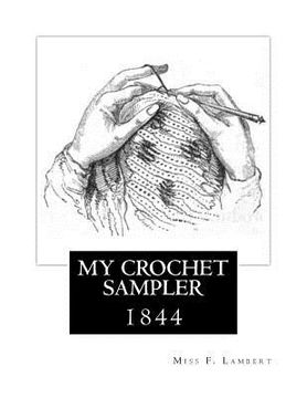 portada My Crochet Sampler: 1844 (en Inglés)