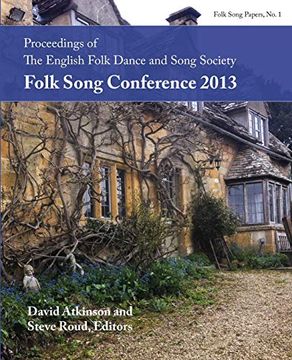 portada Proceedings of the Efdss Folk Song Conference 2013 (en Inglés)