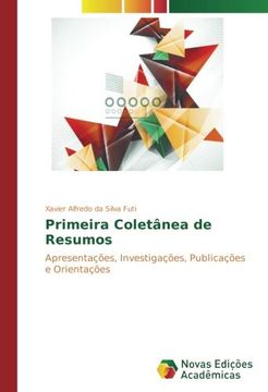 portada Primeira Coletânea de Resumos: Apresentações, Investigações, Publicações e Orientações