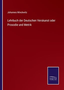 portada Lehrbuch der Deutschen Verskunst oder Prosodie und Metrik (en Alemán)