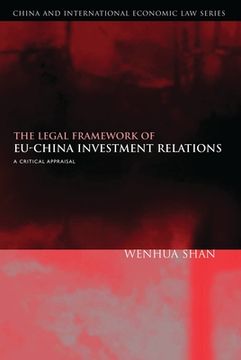 portada the legal framework of eu-china investment relations: a critical appraisal (in English)