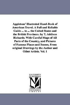 portada appletons' illustrated hand-book of american travel. a full and reliable guide ... to ... the united states and the british provinces. by t. addison r (en Inglés)
