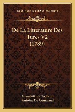 portada De La Litterature Des Turcs V2 (1789) (en Francés)