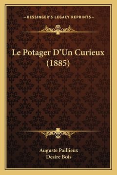 portada Le Potager D'Un Curieux (1885) (en Francés)