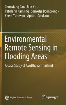 portada Environmental Remote Sensing in Flooding Areas: A Case Study of Ayutthaya, Thailand (in English)