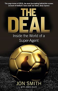 portada The Deal: Inside the World of a Super-Agent