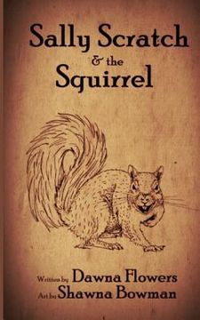 portada Sally Scratch and the Squirrel (en Inglés)