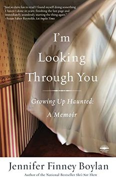 portada I'm Looking Through You: Growing up Haunted: A Memoir (en Inglés)