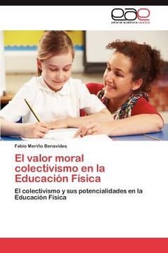 portada el valor moral colectivismo en la educaci n f sica (en Inglés)