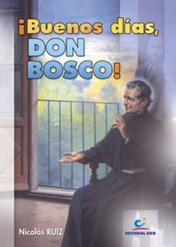 portada ¡Buenos días, Don Bosco! (in Spanish)