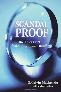 portada Scandal Proof: Do Ethics Laws Make Government Ethical? (en Inglés)