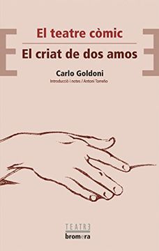 El teatre còmic/El criat de dos amos (BROMERA/TEATRE) (en Catalán)