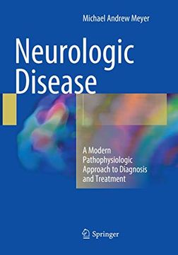 portada Neurologic Disease: A Modern Pathophysiologic Approach to Diagnosis and Treatment (en Inglés)