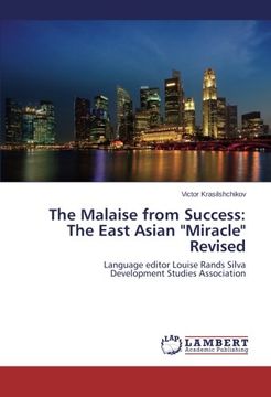 portada The Malaise from Success: The East Asian Miracle Revised