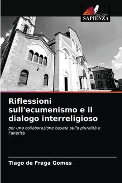 portada Riflessioni sull'ecumenismo e il dialogo interreligioso (en Italiano)